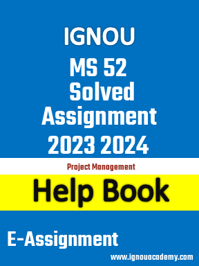 IGNOU MS 52 Solved Assignment 2023 2024